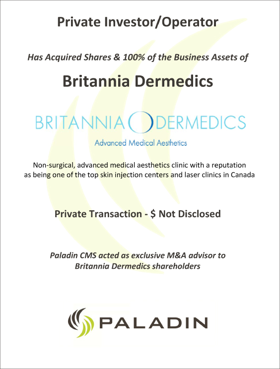 Paladin CMS exclusive M&A advisor to Britannia Dermedics shareholders 